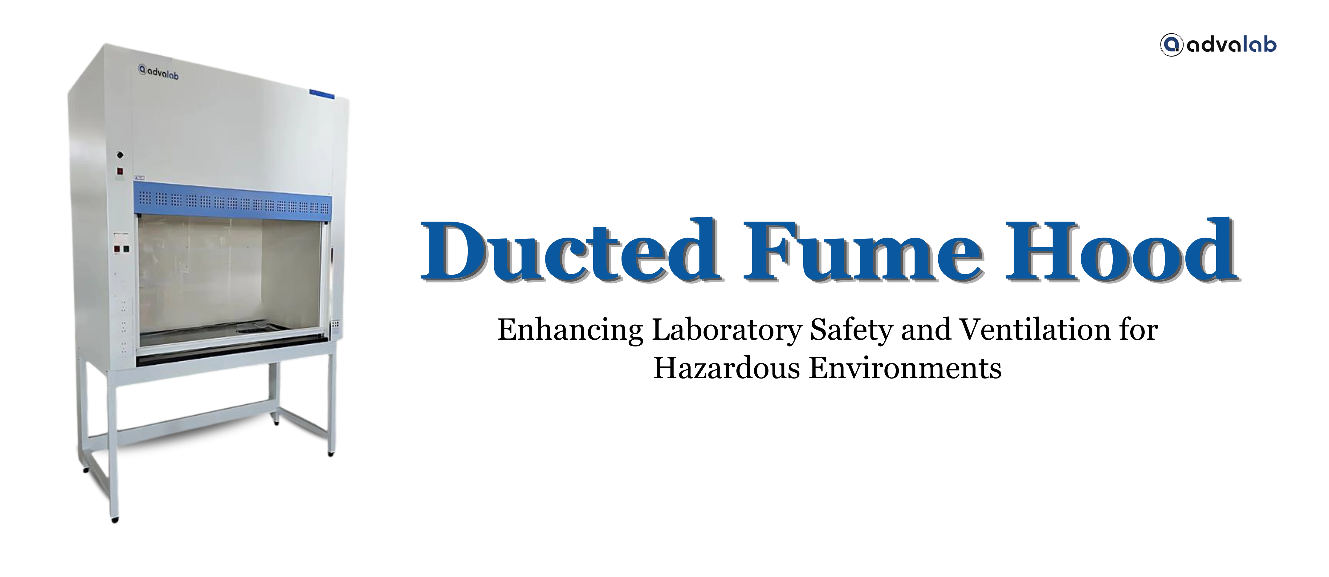 Ducted Fume Hood  Enhancing Laboratory Safety and Ventilation for Hazardous Environments