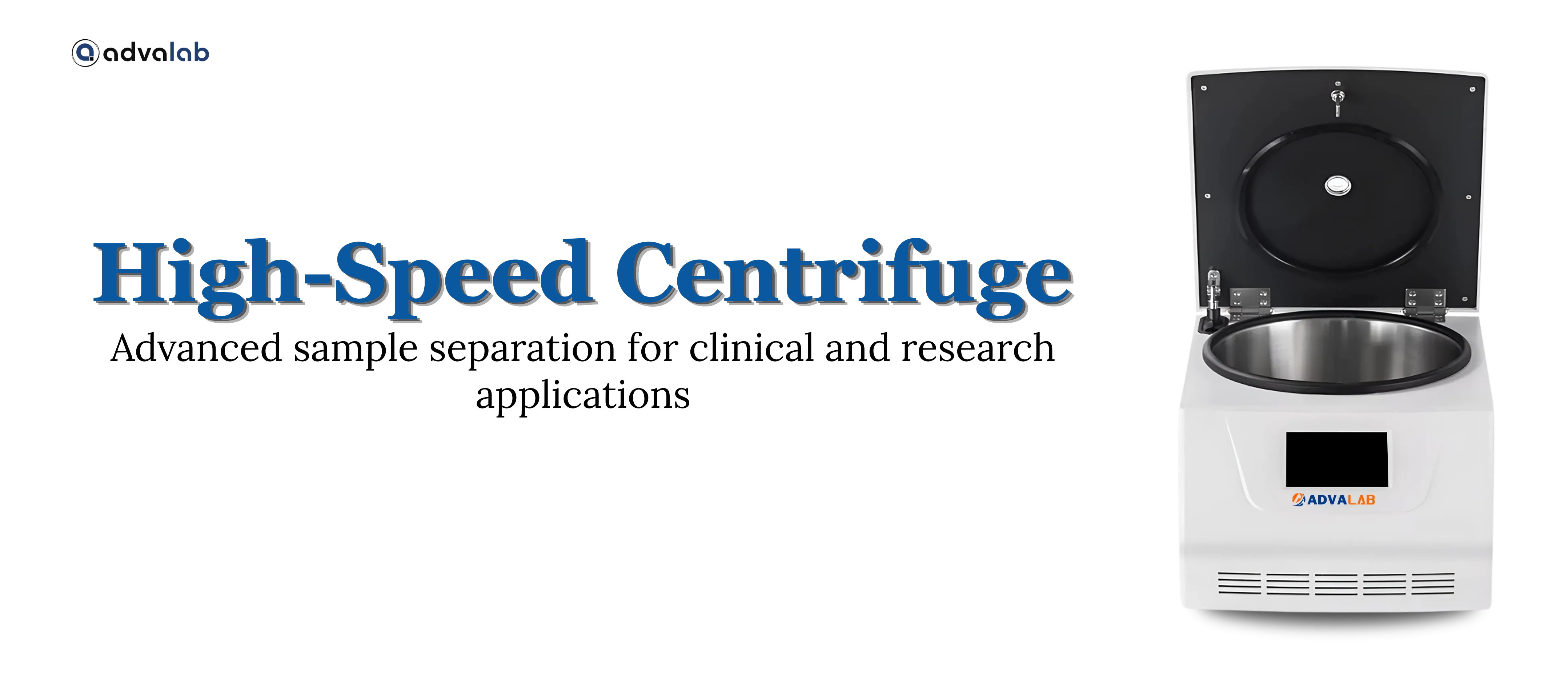 High Speed Centrifuge Advanced Sample Separation for Clinical and Research Applications