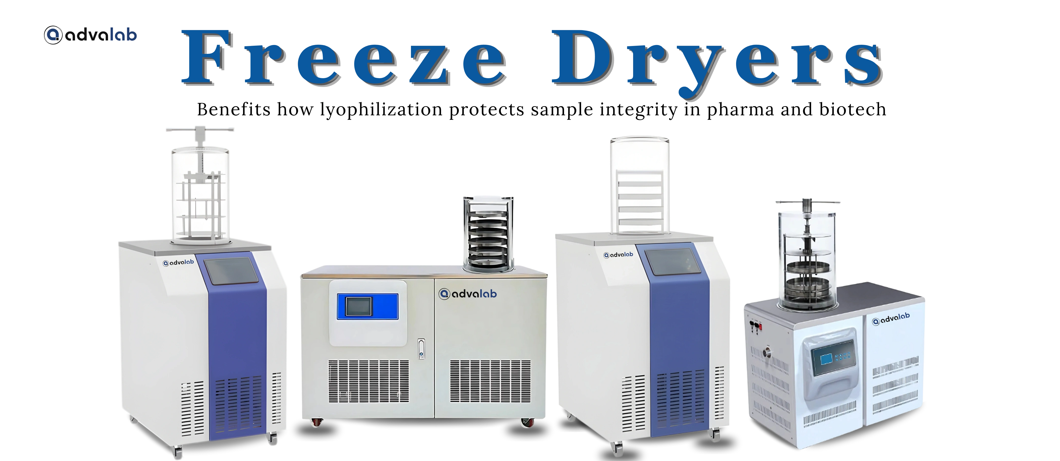Freeze Dryer  Benefits how lyophilization protects sample integrity in pharma and Biotech