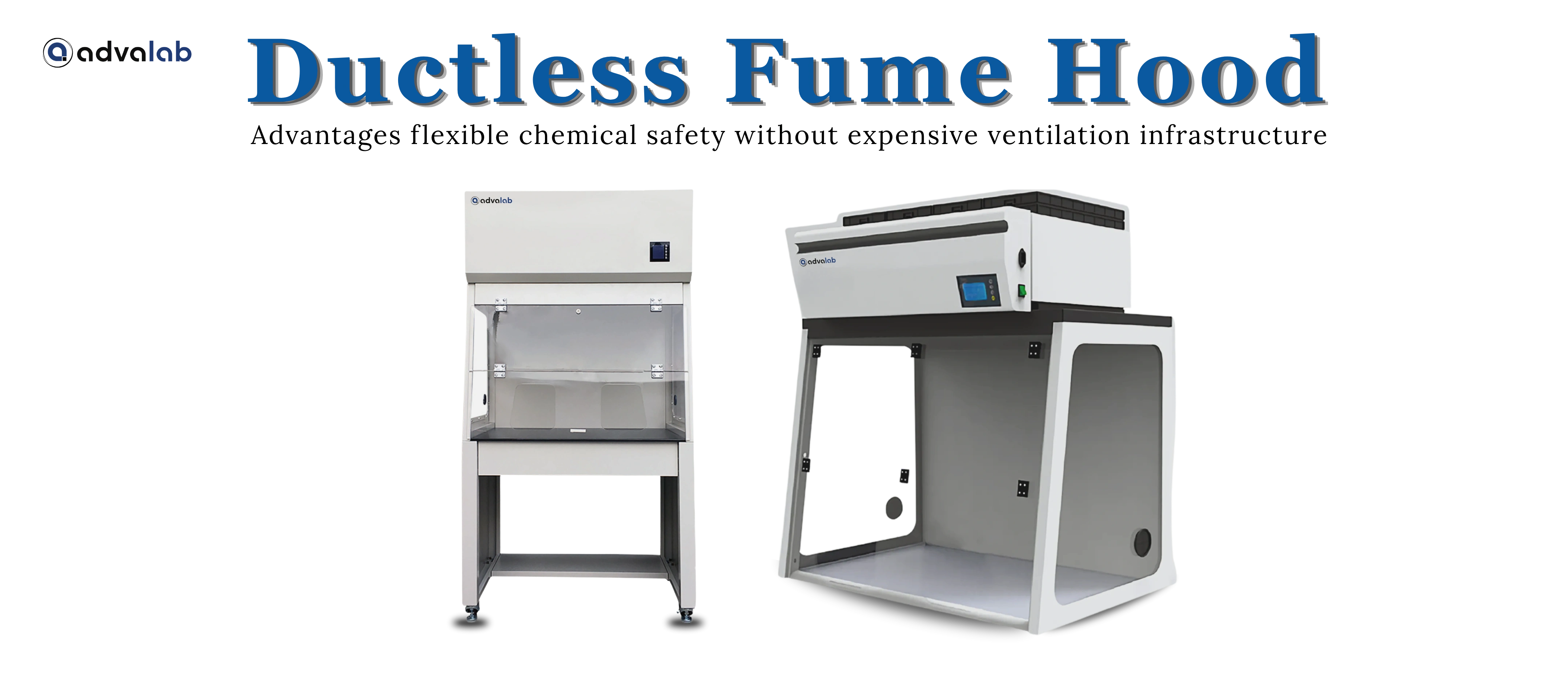 Ductless Fume Hood  Advantages flexible chemical safety without expensive ventilation infrastructure