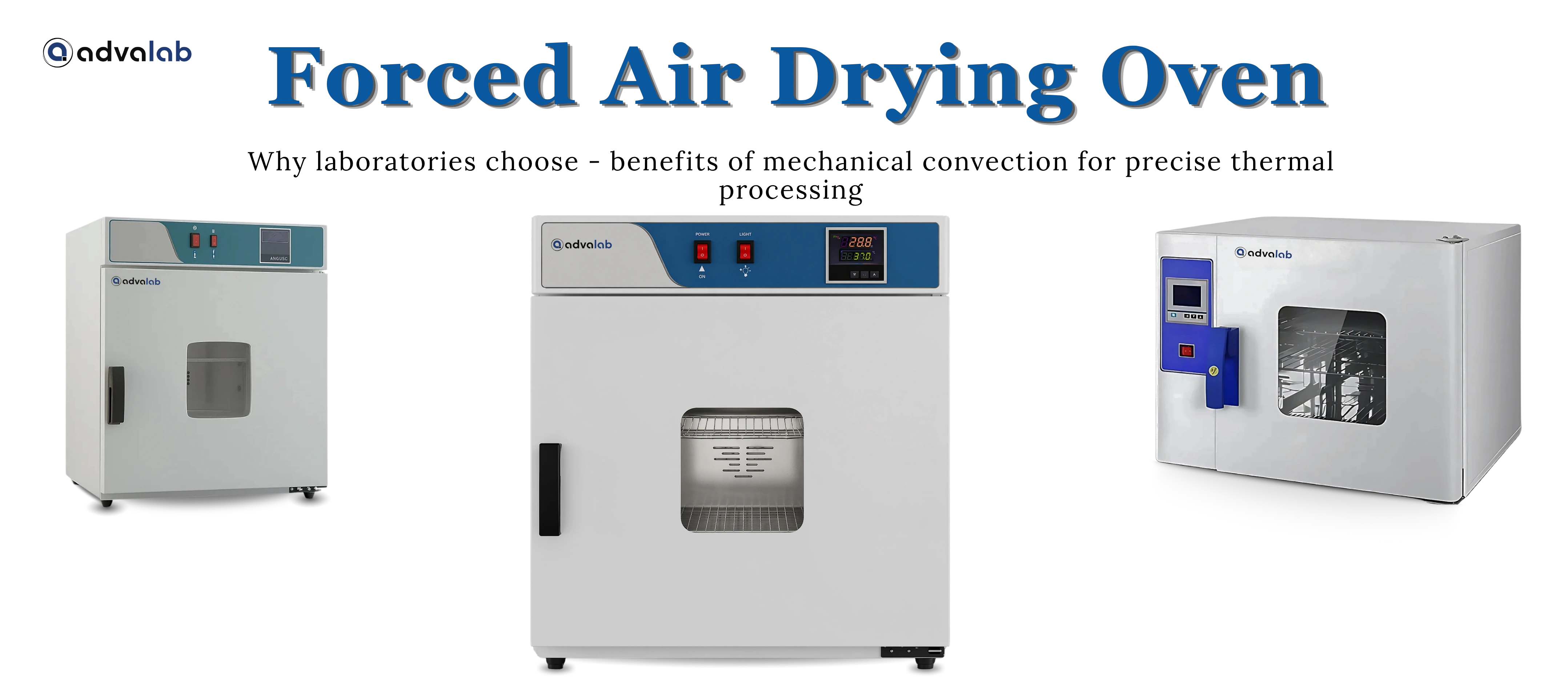 Why Laboratories Choose Forced Air Drying Ovens for Precise Thermal Processing