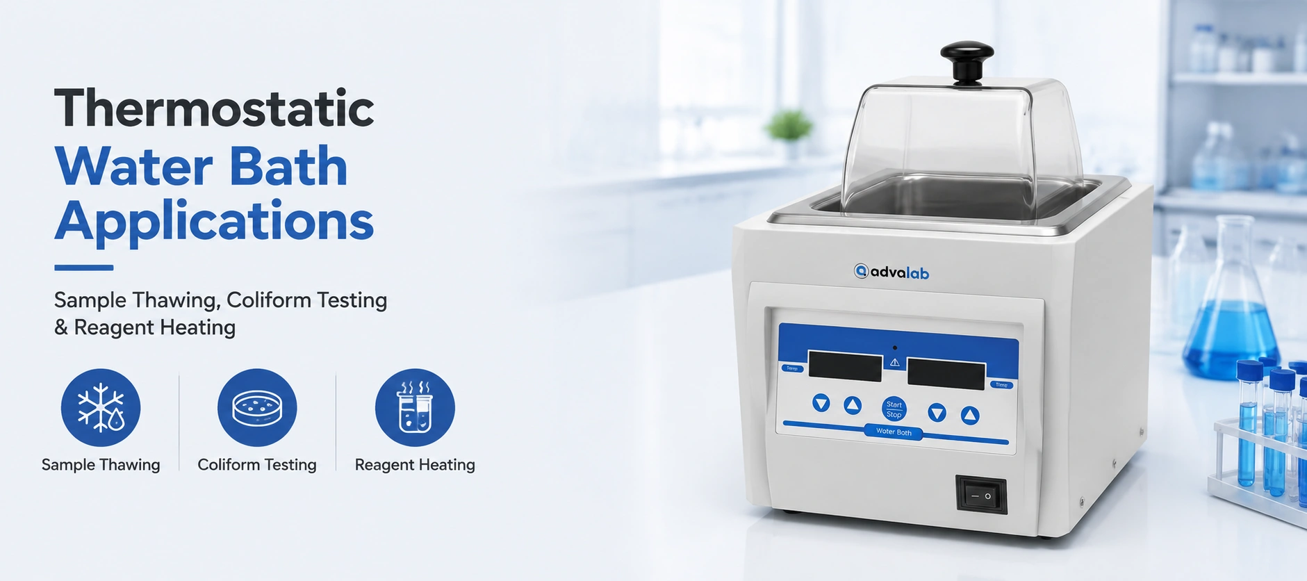 Thermostatic Water Bath Applications Sample Thawing Coliform Testing and Reagent Heating