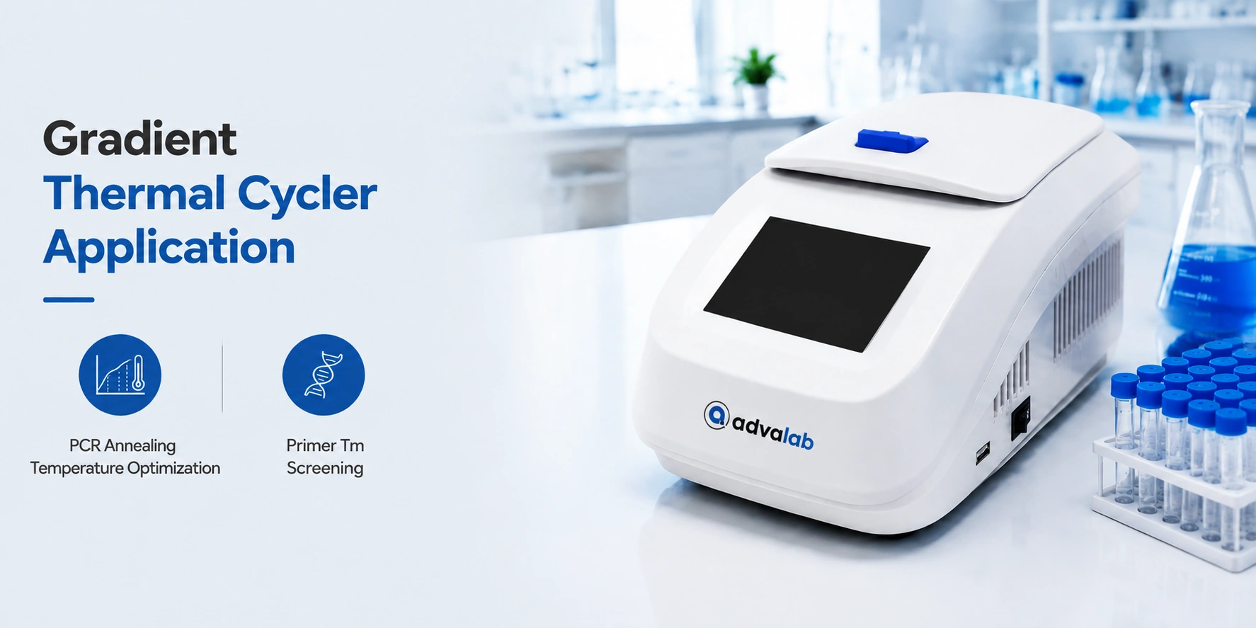 Gradient Thermal Cycler Application PCR Annealing Temperature Optimization and Primer Tm Screening