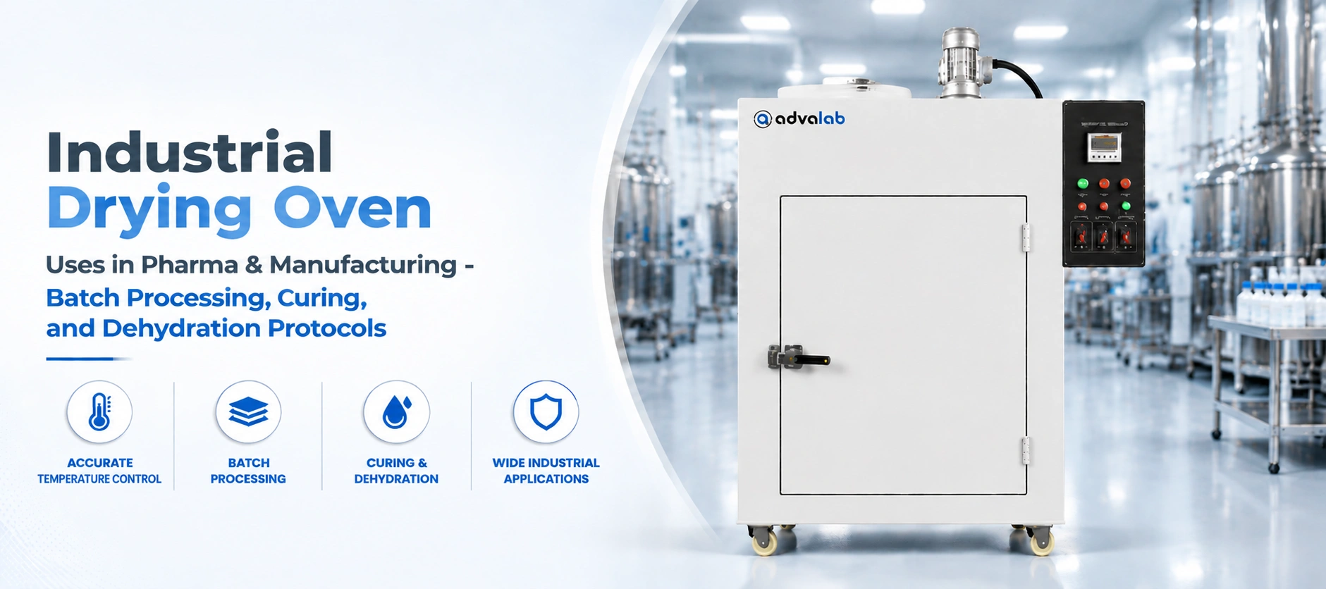 Industrial Drying Oven Uses in Pharma and Manufacturing