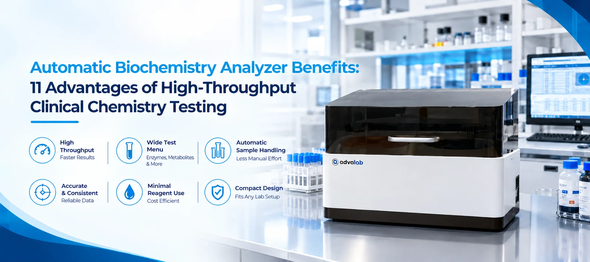 Automatic Biochemistry Analyzer Benefits 11 Advantages of Clinical Chemistry Testing