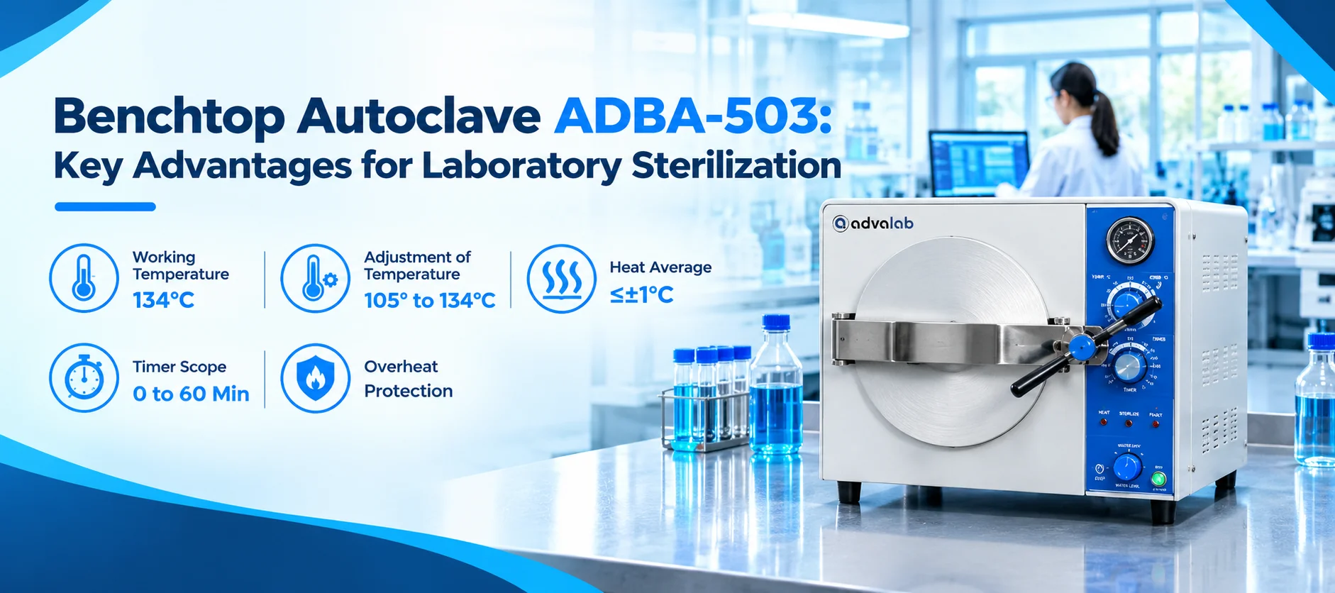 Benchtop Autoclave ADBA 503 Key Advantages for Laboratory Sterilization