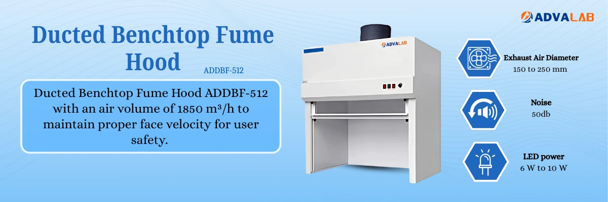 Ducted Benchtop Fume Hood ADDBF-512|Exhaust Air Diameter:150 to 250 mm|Noise:50 db