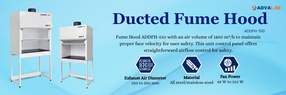 Ducted Fume Hood ADDFH-510|Exhaust Air Diameter:150 to 250 mm|Fan Power:48 W to 110 W