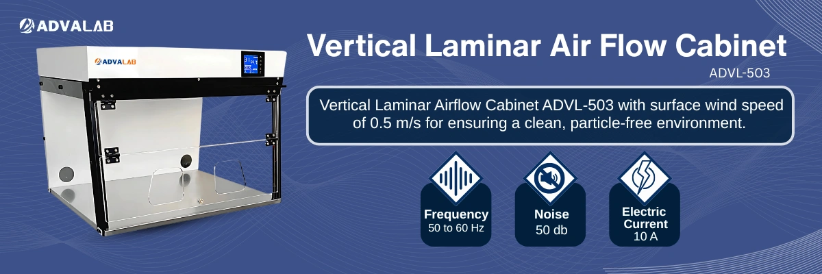 Vertical Laminar Airflow Cabinet ADVL-503|Frequency:50 to 60 Hz|Noise:50 db